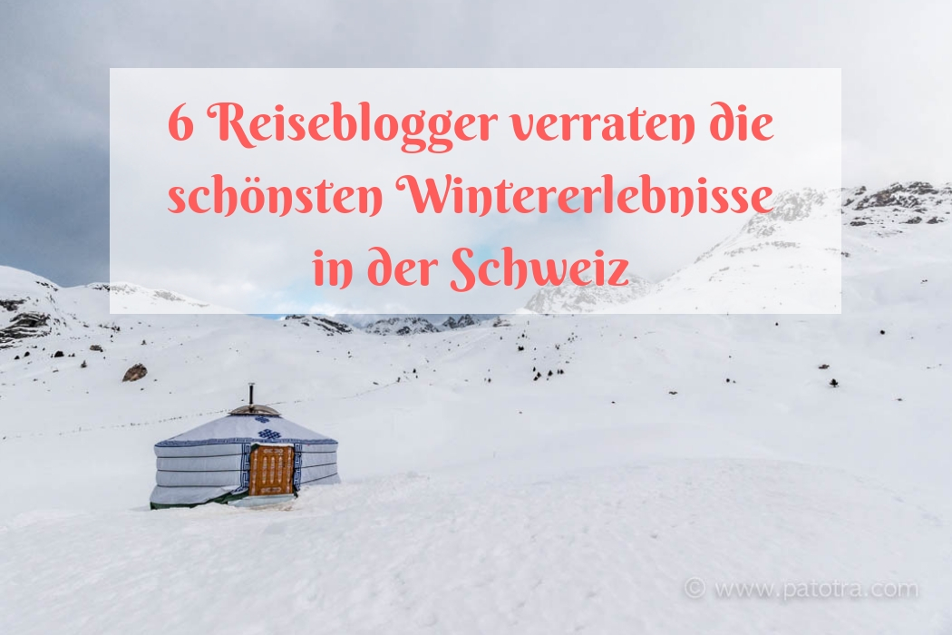 Die schönsten Wintererlebnisse in der Schweiz Startbild mit einer Jurte im Schnee